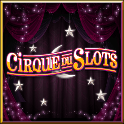 Cirque Du Slots